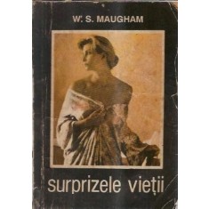 Surprizele vietii - W. Somerset Maugham