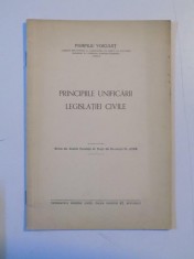 PRINCIPIILE UNIFICARII LEGISLATIEI CIVILE de POMPILIU VOICULET foto