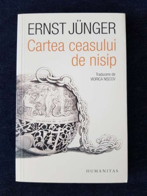 Cartea ceasului de nisip &amp;ndash; Ernst Junger foto