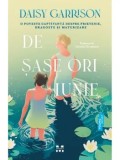 Cumpara ieftin De sase ori iunie/Daisy Garrison