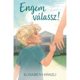 Engem v&aacute;lassz! - Elisabeth Krazli