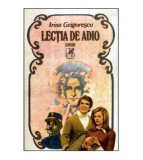 Irina Grigorescu - Lectia de adio - roman - 121127