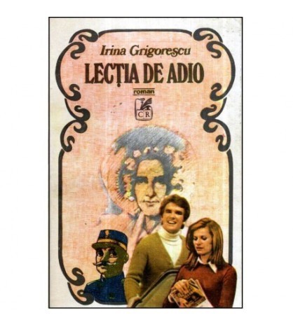 Irina Grigorescu - Lectia de adio - roman - 121127