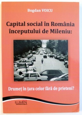 VALORI SOCIALE ALE TRANZITIEI POST - COMUNISTE de MALINA VOICU , 2010 foto