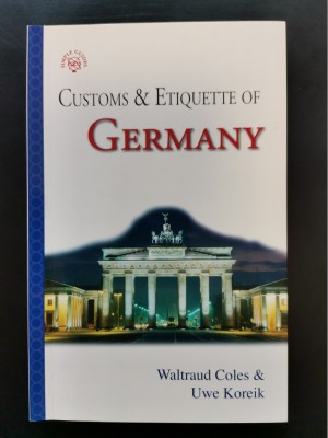 Waltraud Coles &amp;amp; Uwe Koreik &amp;ndash; Customs &amp;amp; Etiquette of Germany foto