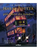 Harry Potter si prizonierul din Azkaban, editie ilustrata - J. K. Rowling, J.K. Rowling