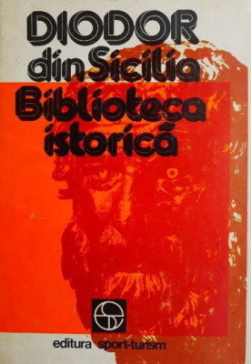 Biblioteca istorica - Diodor din Sicilia foto