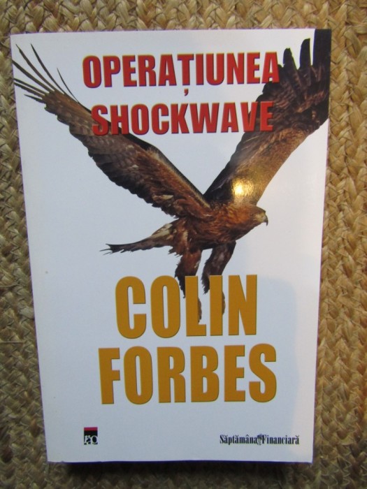 Colin Forbes - Operatiunea Shockwave