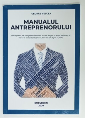 MANUALUL ANTREPRENORULUI de GEORGE VELCEA , 2020 foto