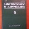 RADIODIAGNOSTIC SI RADIOTERAPIE de I. PANA, V. GRANCEA 1977