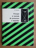 Alexandru Selesteanu - Principii si metode de proiectare a masinilor