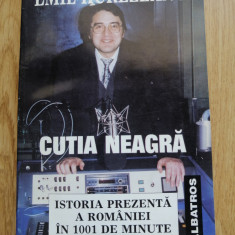 Emil Hurezeanu - Cutia neagra. Istoria prezenta a Romaniei ... 1997, cu autograf