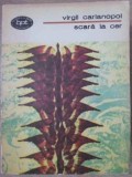Scara la Cer - Virgil Carianopol, Minerva 1982, Poezie Rom&acirc;nească, BPT, Paperback, 302 pagini