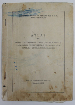 ATLAS DE SEMNE CONVENTIONALE , CARACTERE DE SCRIERE ...PENTRU HARTILE TOPOGRAFICE LA SCARILE : 1:25.000 , 1: 50.000 , 1: 100.000 , APARUTA 1962 foto