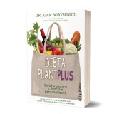 Dieta plantplus - Paperback brosat - Joan Borysenko - Act și Politon
