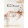 Rem&eacute;nytelenek - Zal&aacute;n Tibor