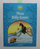 THREE BILLY - GOATS , CLASSIC TALES , LEVEL 1 , retold by SUE ARENGO , illustrated by SANDRA AQUILAR , 2011 , CD INCLUS *