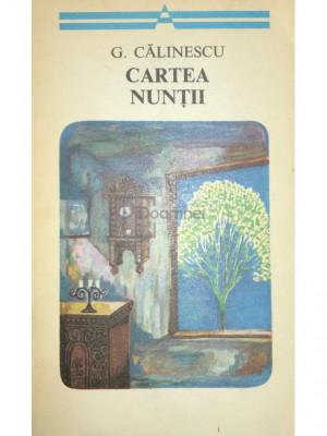 G. Călinescu - Cartea nunții (editia 1978) foto