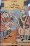 Pierre Rich&eacute;, Ecoles et enseignement dans le Haut Moyen-Age
