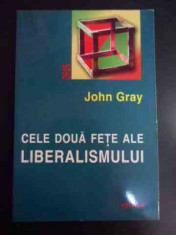 Cele Doua Fete Ale Liberalismului - John Gray ,547442 foto