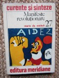 MANIFESTE REVOLUTIONARE. EUROPA, 1900-1940-MARIO DE MICHELI