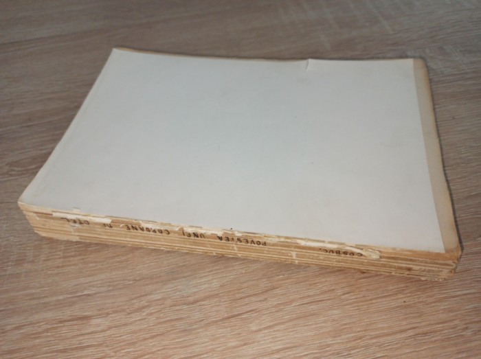 POVESTEA UNEI COROANE DE OTEL de GEORGE COSBUC , EDITIA I , 1899* DEFECT : INCEPE CU PAGINA NR 17 !