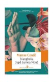 Evanghelia după Lumea Nouă - Paperback brosat - Maryse Cond&eacute; - Polirom
