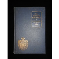 C. G. ROMMENHOELLER - LA GRANDE ROUMANIE (1926, stare impecabila)