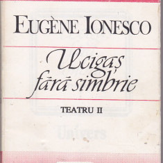 bnk ant Eugene Ionesco - Ucigas fara simbrie ( Teatru II )