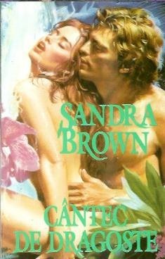 Cantec de dragoste - Sandra Brown foto