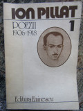 Ion Pillat - Poezii 1906 - 1918 (editia 1983)