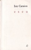 Ion Caraion - Eseu