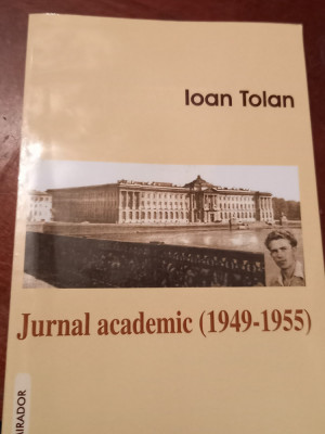IOAN TOLAN JURNAL ACADEMIC (1949-1955) foto
