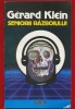 Gerard Klein, &quot;Seniorii razboiului&quot; Nemira 1992