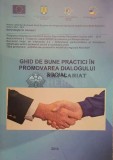 GHID DE BUNE PRACTICI &Icirc;N PROMOVAREA DIALOGULUI - 2010 ($E84)