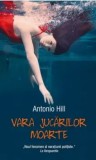 Cumpara ieftin Vara jucariilor moarte/Antonio Hill