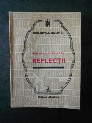 Nicolae Titulescu - Reflectii foto