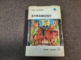 Stramosii / Evocare. Editia a II-a, - Radu Theodoru- CARTONATA -RF14/1