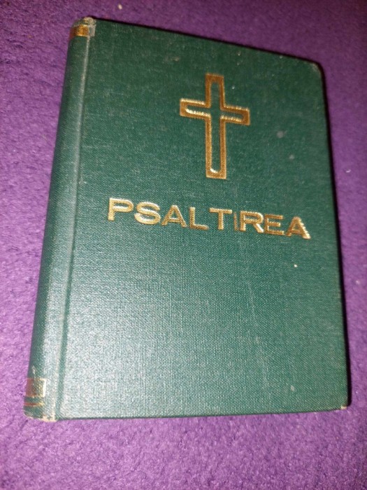 PSALTIREA-PROROCULUI SI IMPARATULUI DAVID,Manastirea BISTRITA,1994,Coperti VERZI