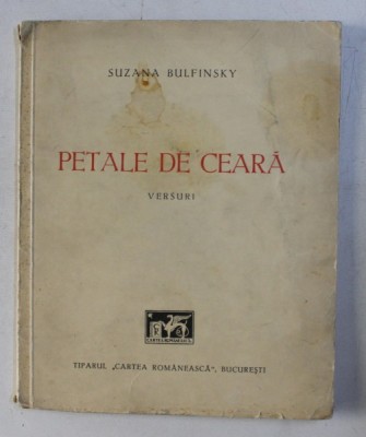 PETALE DE CEARA - versuri de SUZANA BULFINSKY , 1941 foto