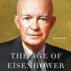 The Age of Eisenhower: America and the World in the 1950s