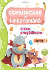 Comunicare in limba romana - Clasa pregatitoare - Partea II - Elicart