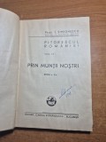 pitorescul romaniei - prin muntii nostri - profesor i. simionescu - din anul 1943