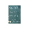 Me Talk Pretty One Day