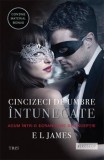 Cincizeci de umbre &icirc;ntunecate (seria Fifty Shades of Grey, vol. 2) - E L James