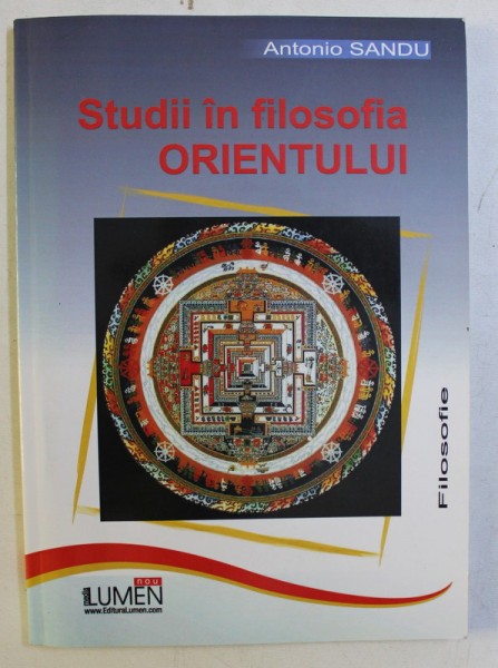 STUDII IN FILOSOFIA ORIENTULUI de ANTONIO SANDU , 2008