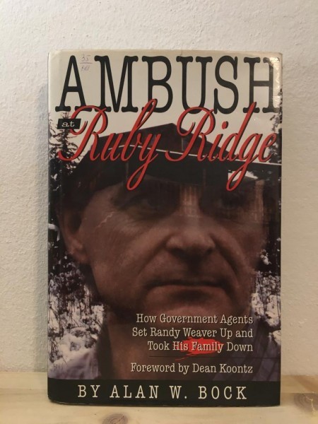 Alan W. Bock - Ambush at Ruby Ridge