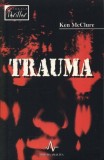 Roman Trauma de Ken McClure - Carti Fictiune Paperback Amaltea