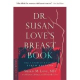 Dr. Susan Love&#039;s Breast Book
