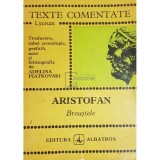 Adelina Piatkovski - Aristofan - Broastele (Editia: 1974)